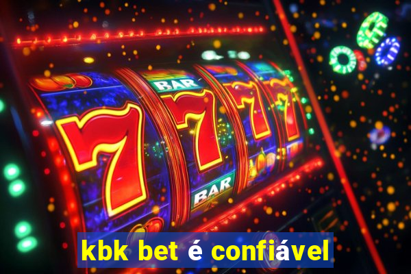 kbk bet é confiável